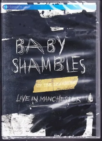 Babyshambles: Up The Shambles, Live in Manchester movie poster - Entertainment content