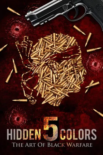Hidden Colors 5: The Art of Black Warfare movie poster - Rated 6.3/10