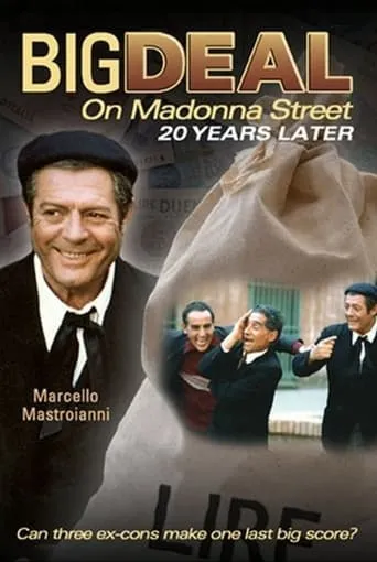 Big Deal on Madonna Street 20 Years Later movie poster - Rated 5.3/10