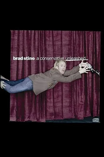 Brad Stine - A Conservative Unleashed movie poster - Rated 8/10