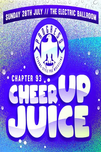 PROGRESS Chapter 93: Cheer Up Juice movie poster - Entertainment content
