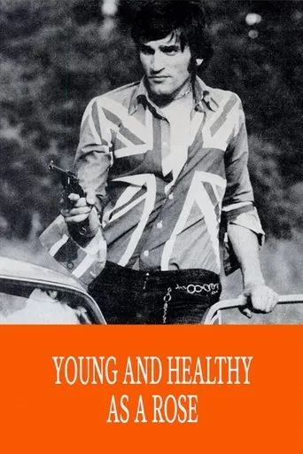 Young and Healthy as a Rose movie poster - Rated 4.9/10