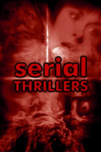 Serial Thrillers movie poster - Entertainment content