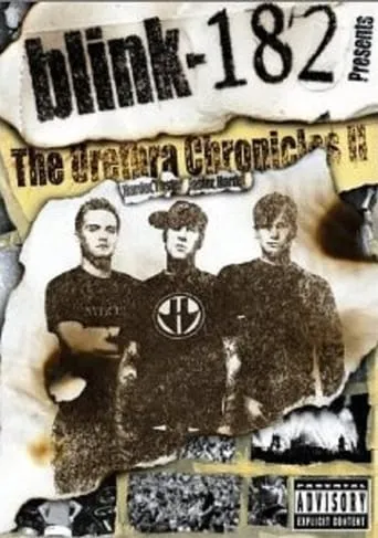 blink-182: The Urethra Chronicles II: Harder, Faster. Faster, Harder movie poster - Rated 5.8/10