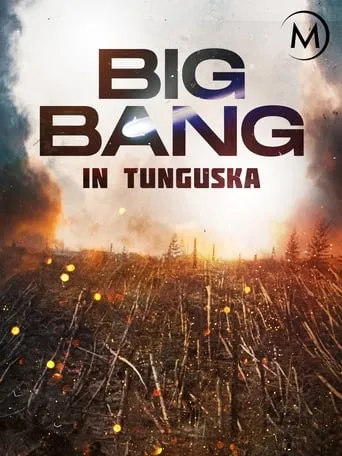 Big Bang in Tunguska movie poster - Rated 7.4/10