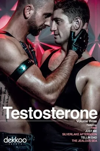 Testosterone: Volume Three movie poster - Rated 10/10