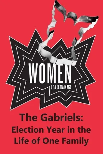 The Gabriels: Election Year in the Life of One Family, Play Three: Women of a Certain Age movie poster - Entertainment content