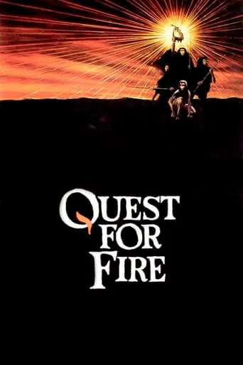Quest for Fire movie poster - Rated 7/10