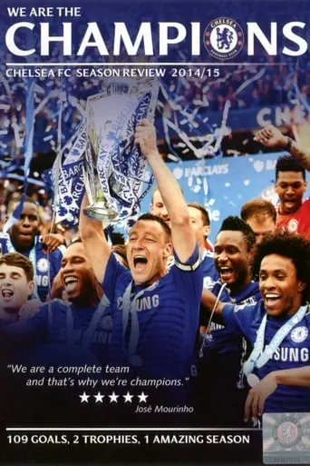 Chelsea FC - Season Review 2014/15 movie poster - Rated 10/10