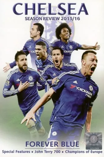 Chelsea FC - Season Review 2015/16 movie poster - Rated 10/10
