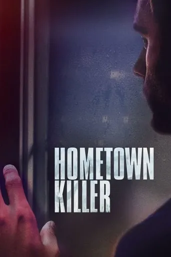 Hometown Killer movie poster - Rated 6/10