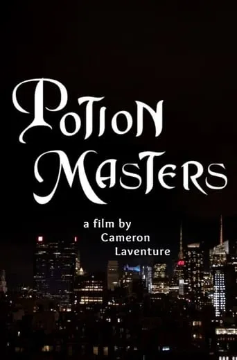 Potion Masters movie poster - Entertainment content