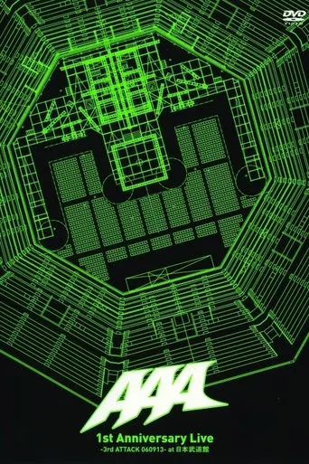 AAA 1st Anniversary Live -3rd ATTACK 060913- at Nippon Budokan movie poster - Rated 10/10