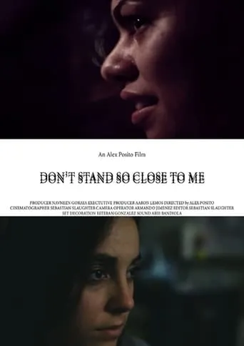 Don't Stand So Close To Me movie poster - Entertainment content