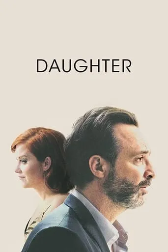 Daughter movie poster - Rated 5.7/10