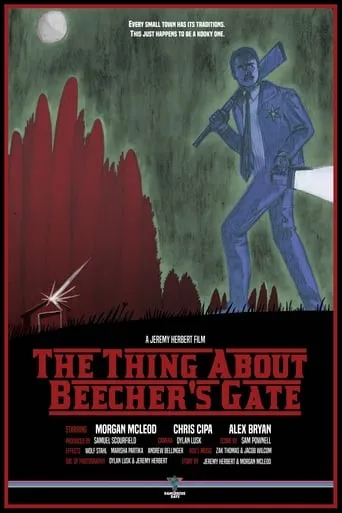 The Thing About Beecher's Gate movie poster - Entertainment content