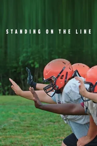 Standing on the Line movie poster - Rated 7.3/10