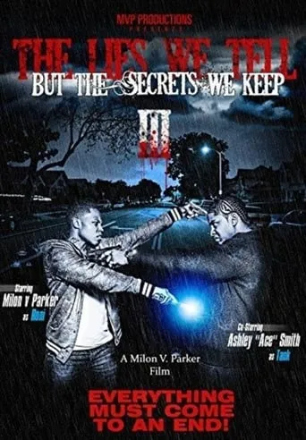 The Lies We Tell But the Secrets We Keep: Part 3 movie poster - Rated 8/10