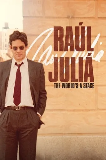Raúl Juliá: The World’s a Stage movie poster - Entertainment content