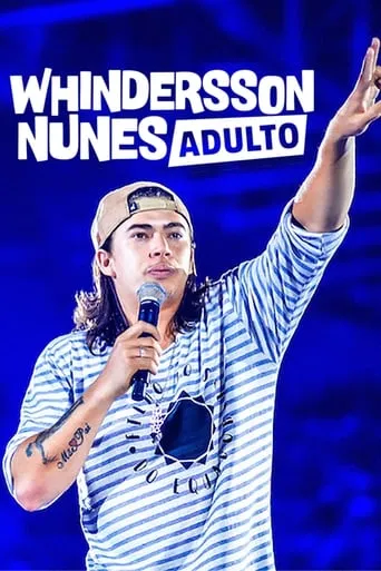 Whindersson Nunes: Adult movie poster - Rated 7.9/10