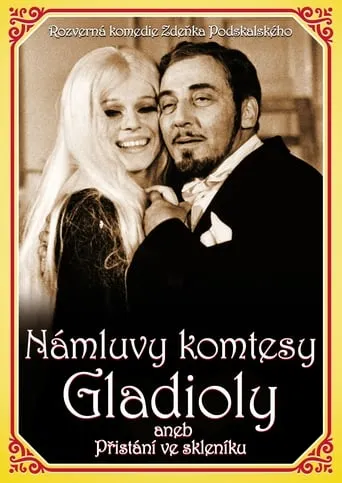 Námluvy komtesy Gladioly aneb Přistání ve skleníku movie poster - Rated 6/10