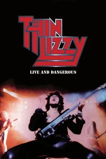 Thin Lizzy: Live and Dangerous movie poster - Rated 7.1/10