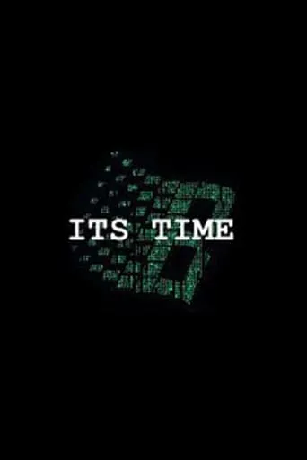 It's Time movie poster - Entertainment content