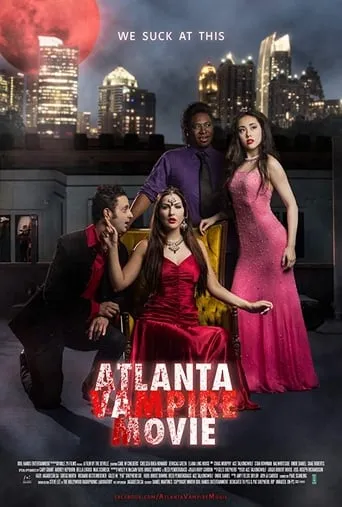 Atlanta Vampire Movie movie poster - Entertainment content