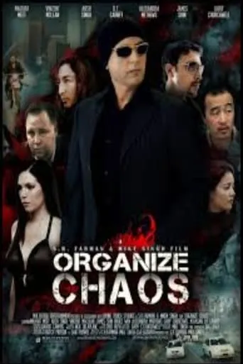 Organize Chaos movie poster - Rated 10/10