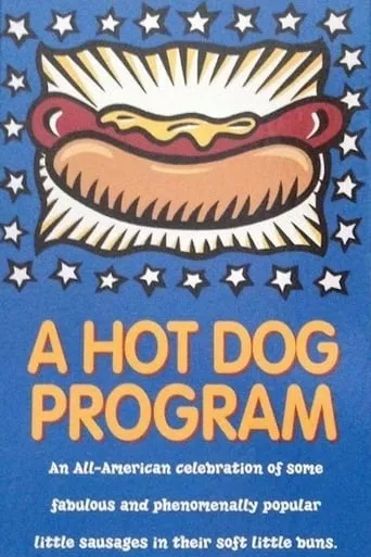 A Hot Dog Program movie poster - Rated 8.2/10