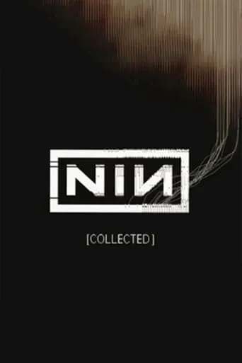 Nine Inch Nails: Collected movie poster - Rated 9/10