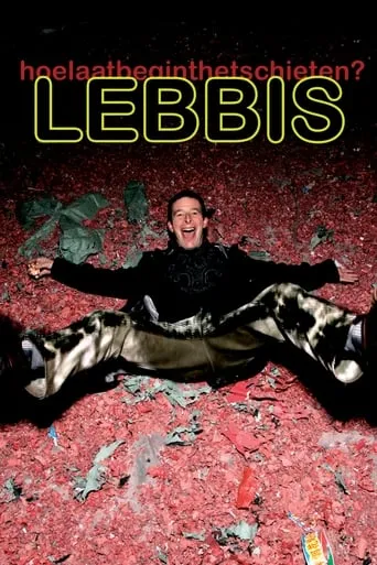Lebbis: Hoe Laat Begint Het Schieten movie poster - Entertainment content