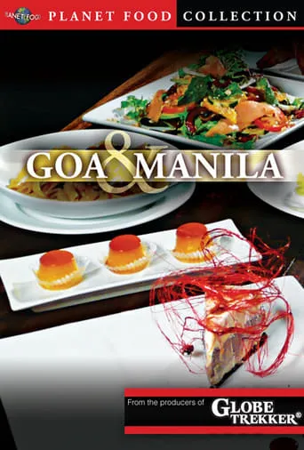 Planet Food: Goa and Manila movie poster - Rated 7/10