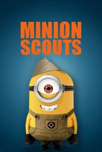 Minion Scouts movie poster - Rated 6.7/10