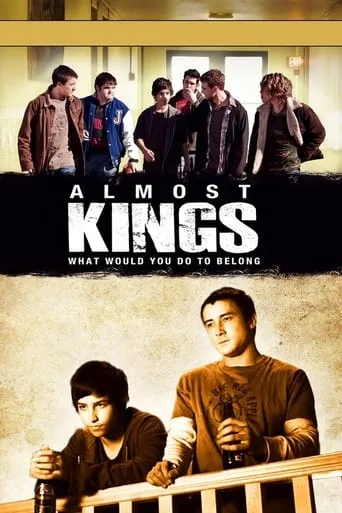 Almost Kings movie poster - Rated 7.6/10
