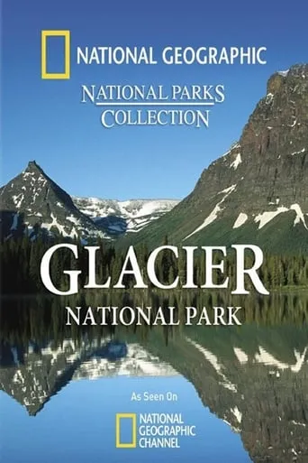 Glacier National Park movie poster - Rated 4/10