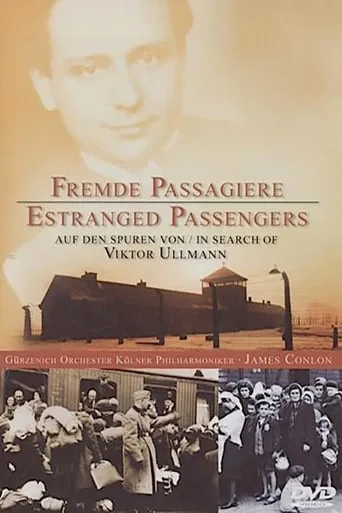 Estranged Passengers: In Search of Viktor Ullmann movie poster - Entertainment content