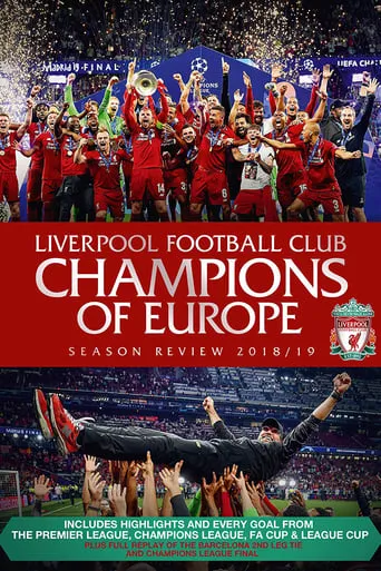 Liverpool Football Club Champions of Europe Season Review 2018/19 movie poster - Entertainment content