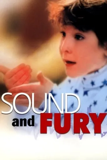 Sound and Fury movie poster - Rated 7.1/10