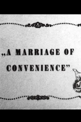 A Marriage of Convenience movie poster - Entertainment content
