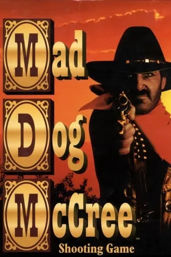 Mad Dog McCree movie poster - Rated 8/10