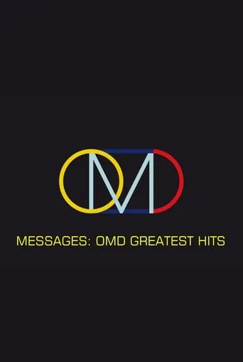 Messages: OMD Greatest Hits movie poster - Entertainment content