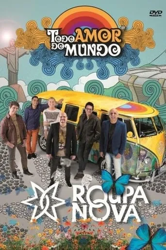 Roupa Nova - Todo Amor do Mundo movie poster - Rated 8/10