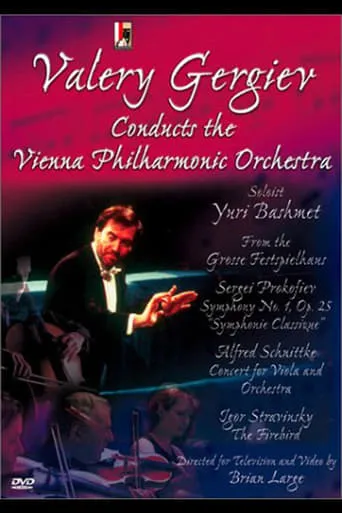 Valery Gergiev Conducts the Vienna Philharmonic Orchestra in Prokofiev, Schnittke & Stravinsky movie poster - Entertainment content