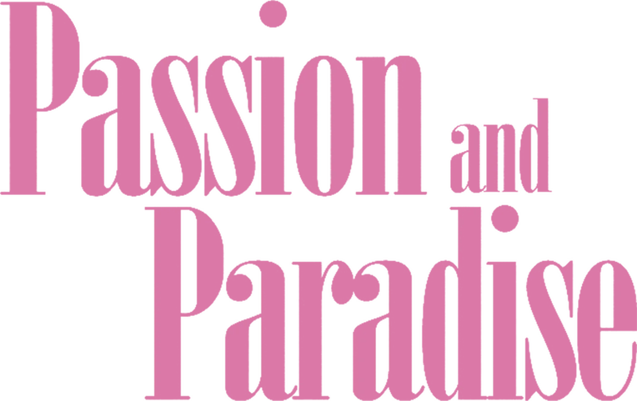 Passion and Paradise