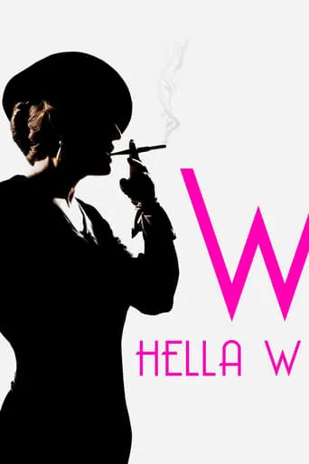 Hella W movie poster - Rated 4.7/10