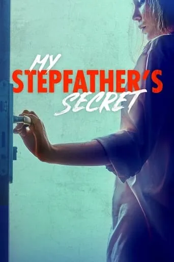 My Stepfather's Secret movie poster - Rated 5.4/10