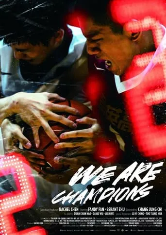 We Are Champions movie poster - Rated 6.9/10