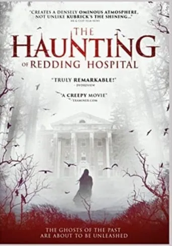 The Haunting Of Redding Hospital movie poster - Rated 4.5/10