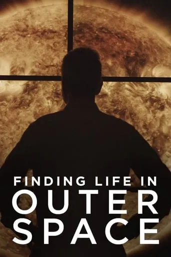 Finding Life In Outer Space movie poster - Entertainment content